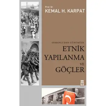 Timaş Osmanlıdan Günümüze Etnik Yapılanma Ve Göçler