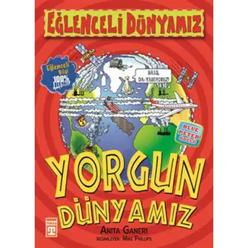 Timaş Yorgun Dünyamız