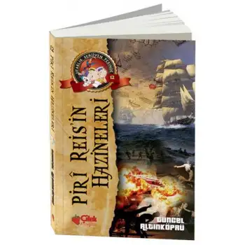 Çilek Piri Reisin Hazineleri