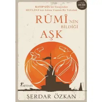 Artemis Rumi Nin Bildiği Aşk