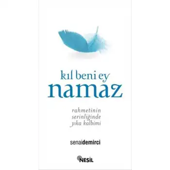 Nesil Kıl Beni Ey Namaz