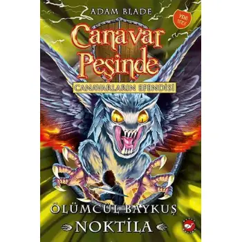 Beyazbalina Canavarlar Peşinde 55 Ölümcül Baykuş Noktila