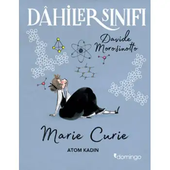 Domingo Dahiler Sınıfı Marie Curie Atom Kadın
