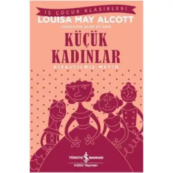 İby Küçük Kadınlar Louısa May Alcott