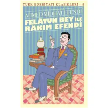 İby Felatun Bey İle Rakım Efendi