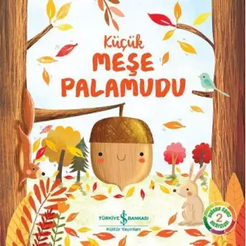 İby Küçük Meşe Palamudu Doğanın Eşsiz Hikayeleri 2