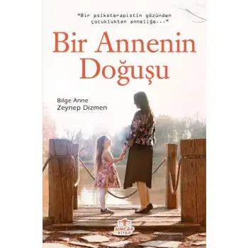 Timaş Bir Annenin Doğuşu