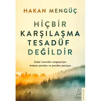 Destek Hiçbir Karşılaşma Tesadüf Değildir