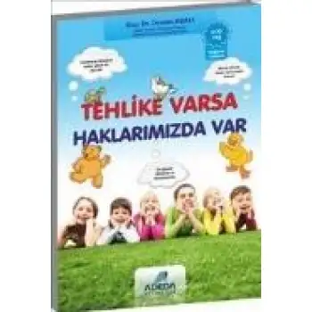 Adeda Tehlike Varsa Haklarımız Da Var