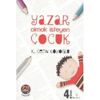 Bu Yazar Olmak İsteyen Çocuk