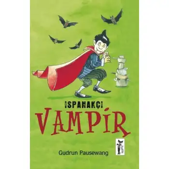 Çizmelikedi Ispanakçı Vampır