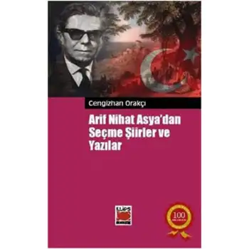 Elips Arif Nihat Asya Dan Seçme Şirler Ve Yazılar