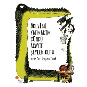 Günışığı Ödevimi Yapamadım Çünkü Acayip Şeyler Oldu