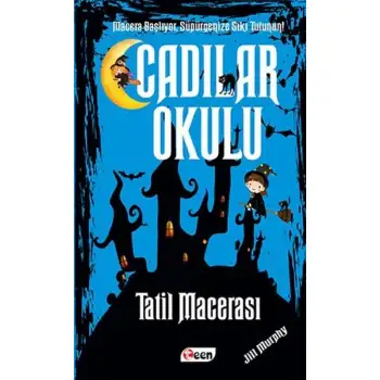 Teen Cadılar Okulu 4 Tatil Macerası