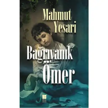 Bilge Bağrıyanık Ömer