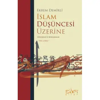 Sufi İslam Düşüncesi Üzerine
