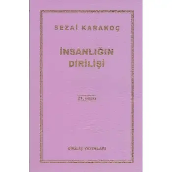 Diriliş İnsanlığın Dirilişi