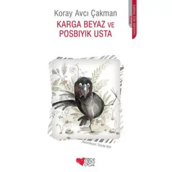 Can Karga Beyaz Ve Posbıyık Usta