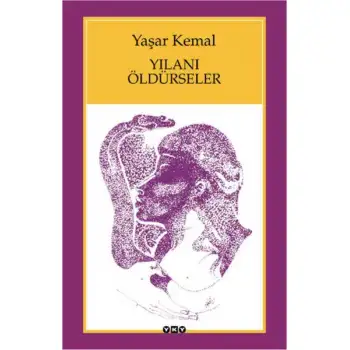 Yky Yılanı Öldürseler