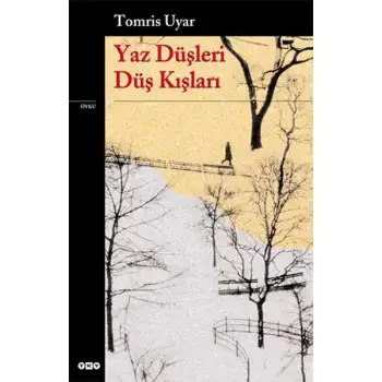 Yky Yaz Düşleri Düş Kışları