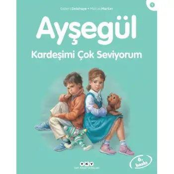Yky Ayşegül Serisi Kardeşimi Çok Seviyorum
