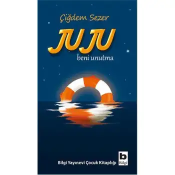 Bilgi Juju Beni Unutma