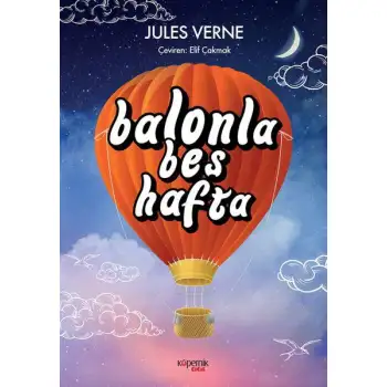 Kopernik Balonla Beş Hafta