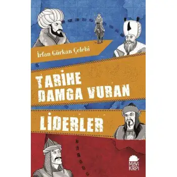 Mavi Kirpi Tarihe Damga Vuran Liderler