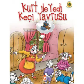 Timaş Kurt İle Yedi Keçi Yavrusu