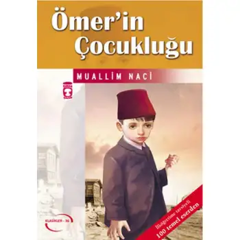 Timaş Ömerin Çocukluğu