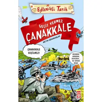 Timaş Geçit Vermez Çanakkale