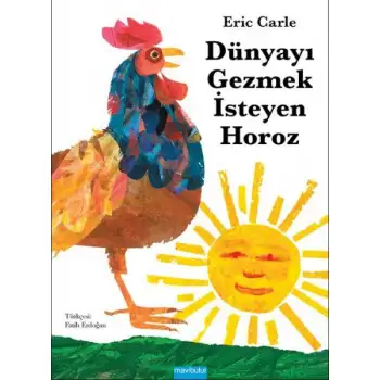 Mavi Dünyayı Gezmek İsteyen Horoz