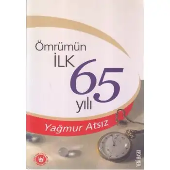 Tevy Ömrümün İlk 65 Yılı