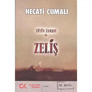Cumhuriyet Tütün Zamanı Zeliş
