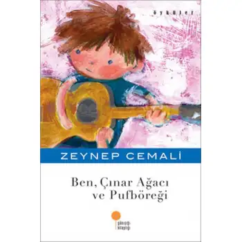Günışığı Ben Pınar Ağacı Ve Puf Böreği Zeynep Cumali