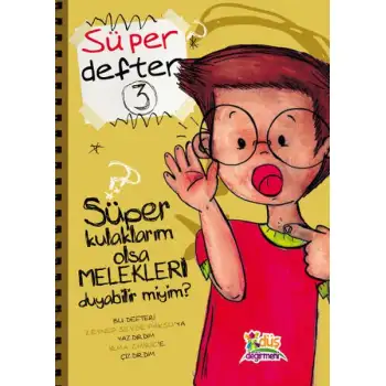 Erdem Süper Defter 3 Melekleri Duyabilirmiyim