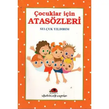 Uğurböceği Çocuklar İçin Atasözleri