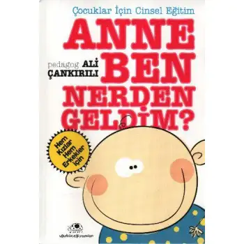 Uğurböceği Anne Ben Nerden Geldim