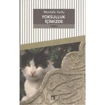 Dergah Yoksulluk İçimizde