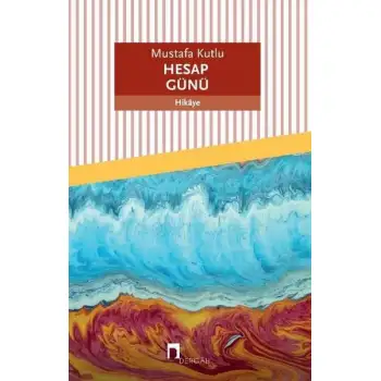 Dergah Hesap Günü Mustafa Kutlu