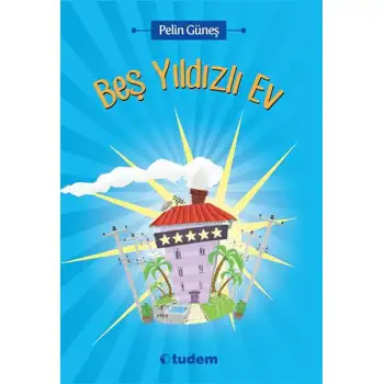 Tudem Beş Yıldızlı Ev
