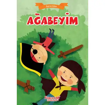 Yumurcak Ben Ve Ailem Serisi Ağabeyim