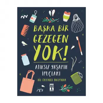 Timaş Başka Gezegen Yok Sıfır Atık