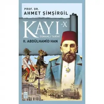 Timaş Kayı X 2.Abdulhamid Han