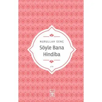 Timaş Nurullah Genç - Söyle Bana Hinbidi