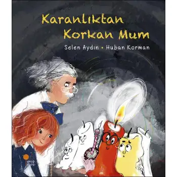 Günışığı Karanlıktan Korkan Mum