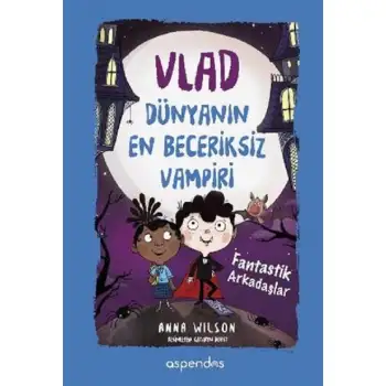 Aspendos Dünyanın En Beceriksiz Vampiri 2