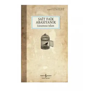 İşbankası Lüzumsuz Adam