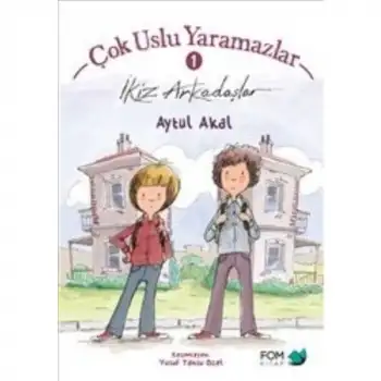 Fom Çok Uslu Yaramazlar 1 - İkiz Arkadaşlar