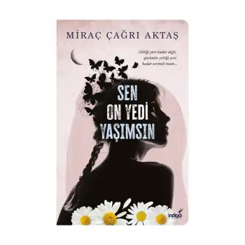 Sen On Yedi Yaşımsın